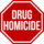 StopDrugHomicide.org